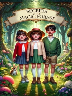 cover image of Secrets  of the Magic Forest